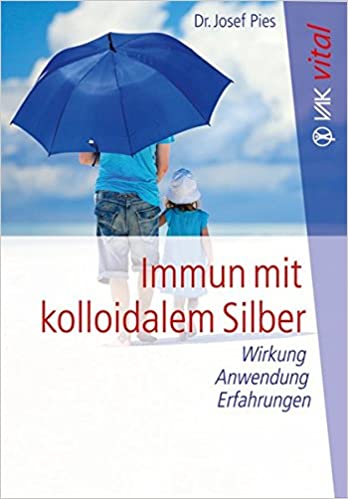 Immun mit kolloidalem Silber, Buch
